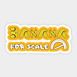 Bananamorphosis: Banana for Scale Sticker